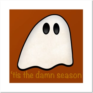 ‘Tis the damn spooky season Posters and Art